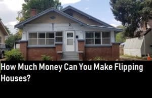 How much money can you make flipping?