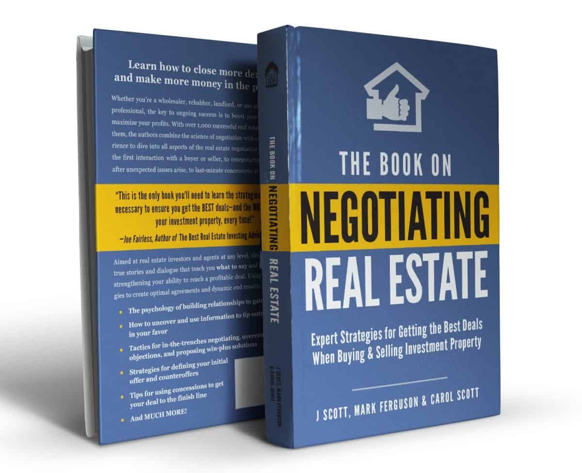 Podcast 98 How to Negotiate a Real Estate Deal with J and Carol Scott