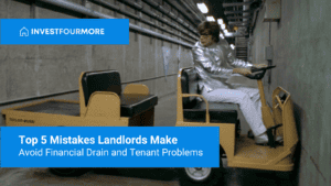 Top 5 Mistakes Landlords Make